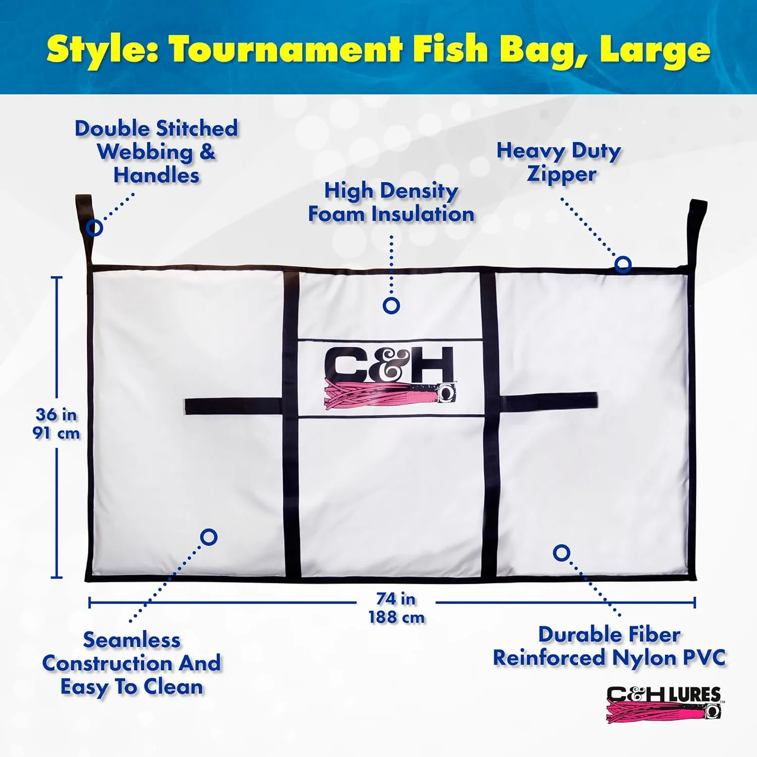 C&H Lures Tournament Fish Bag, X-Large Billfish 40 in x 88 in / 101 cm x 223.5 cm, with Dual Zippers & Drain Plug, White
