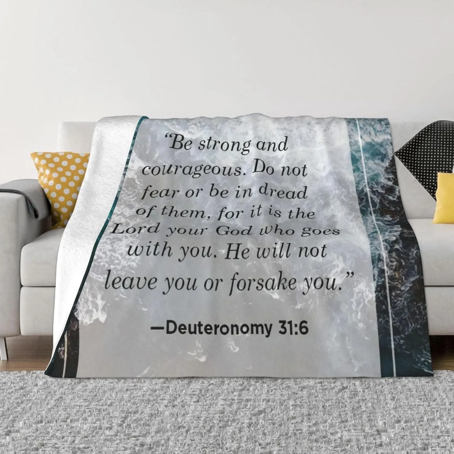 Deuteronomy 31 ：6 60"X50" Flannel Blanket - 100% Soft Polyester, Lightweight and Warm, Suitable for Families, Camping, Travel