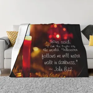 Jesus Said, I Am The Light of The World, John 8 12 80"X60" Flannel Blanket - 100% Soft Polyester, Lightweight and Warm, Suitable for Families, Camping, Travel