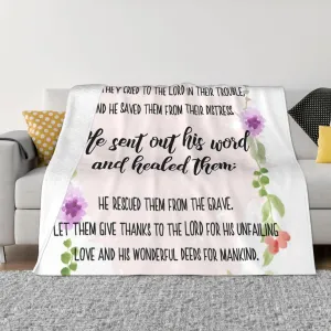 Psalms 107：19-21 60"X50" Flannel Blanket - 100% Soft Polyester, Lightweight and Warm, Suitable for Families, Camping, Travel